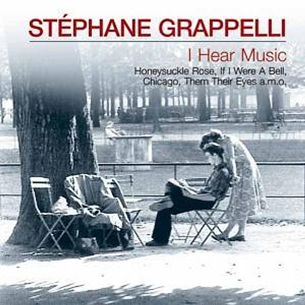 I Hear Music, Stephane Grappelli