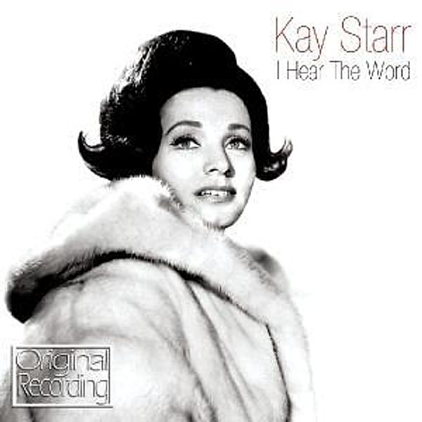 I Hear The World, Kay Starr
