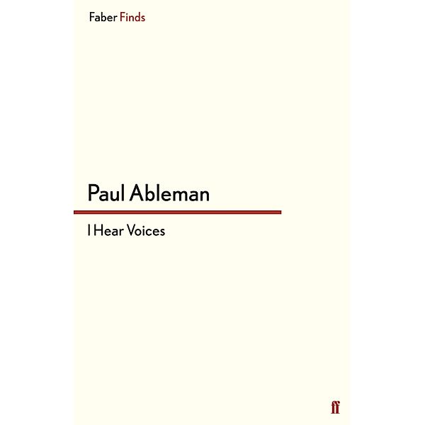 I Hear Voices, Paul Ableman