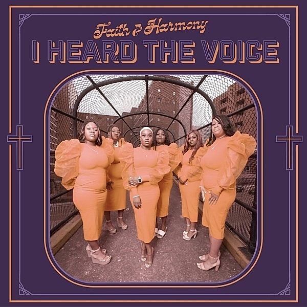 I Heard The Voice (Solid Purple) (Vinyl), Faith & Harmony