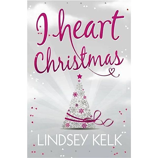 I Heart Christmas, Lindsey Kelk
