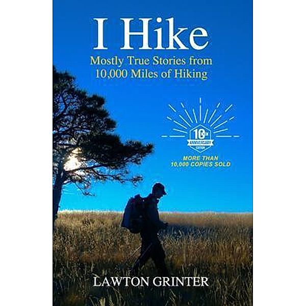 I Hike, Lawton Grinter