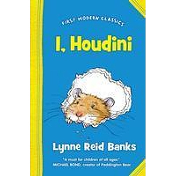 I, Houdini / First Modern Classics, Lynne Reid Banks