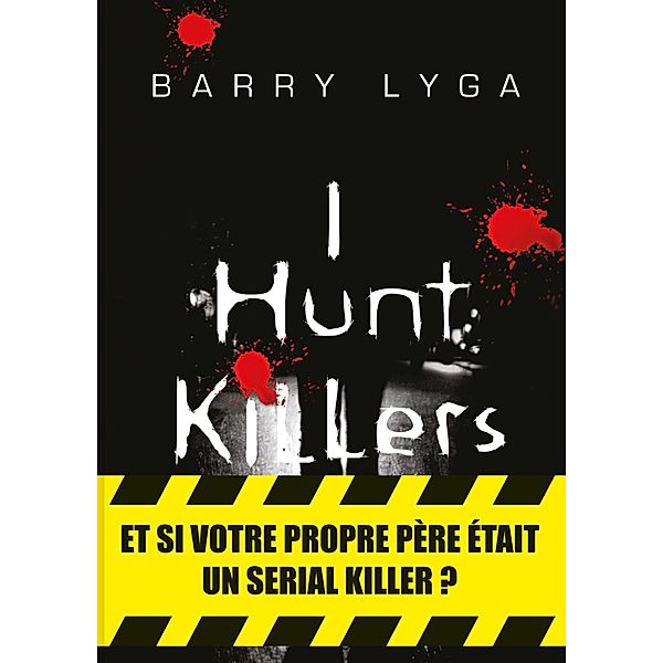 I Hunt Killers / MsK, Barry Lyga