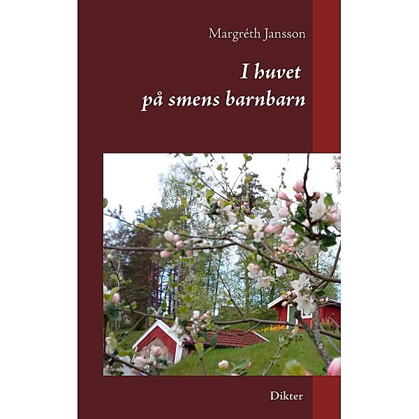 I huvet på smens barnbarn, Margréth Jansson