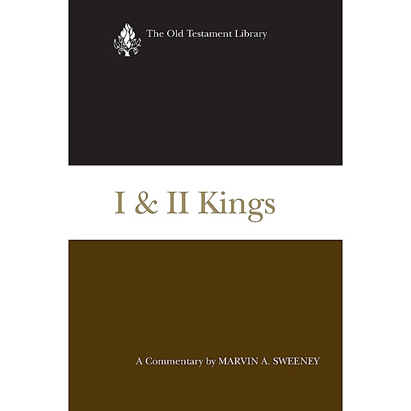 I & II Kings (2007) / Old Testament Library, Marvin A. Sweeney