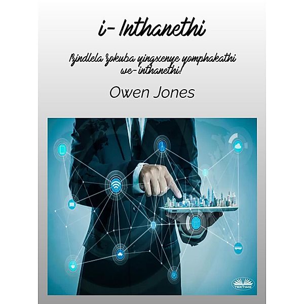 I-Inthanethi, Owen Jones