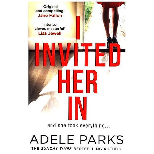 I Invited Her In, Adele Parks