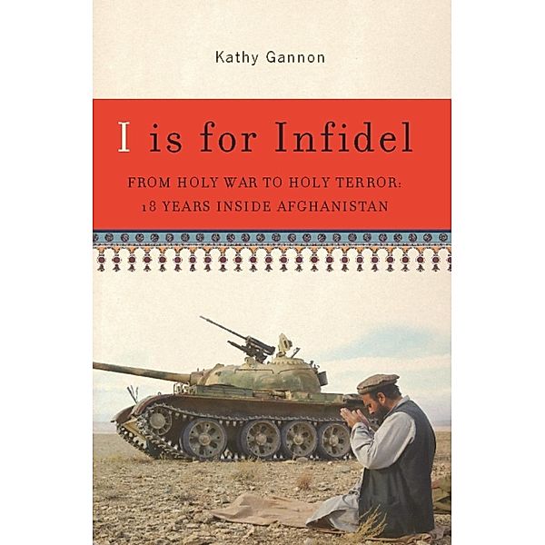 I is for Infidel, Kathy Gannon