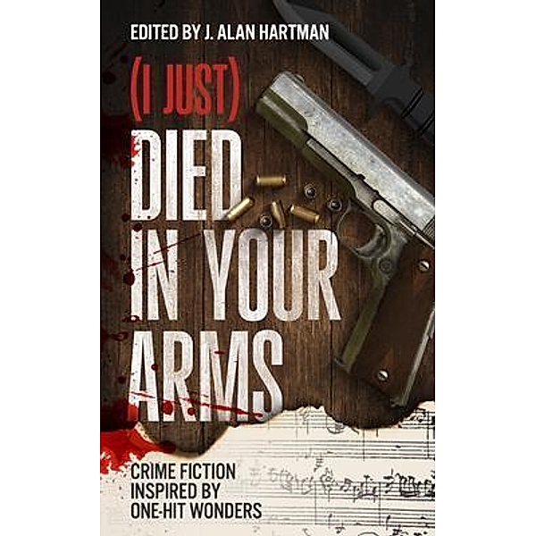 (I Just) Died in Your Arms, Josh Pachter, Barb Goffman