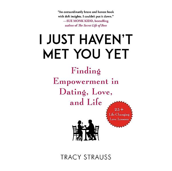 I Just Haven't Met You Yet, Tracy Strauss