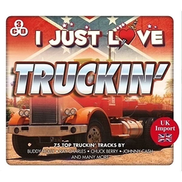 I Just Love Truckin', Various