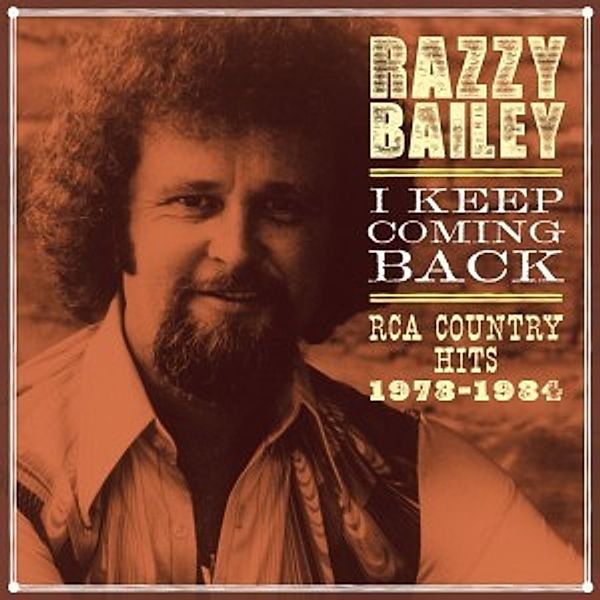 I Keep Coming Back/Rca Country, Razzy Bailey