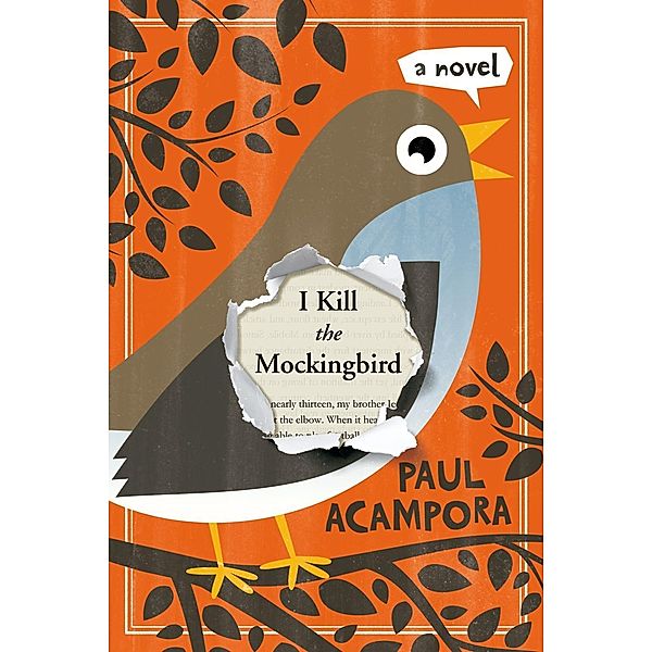 I Kill the Mockingbird, Paul Acampora