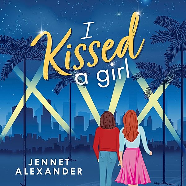 I Kissed a Girl, Jennet Alexander