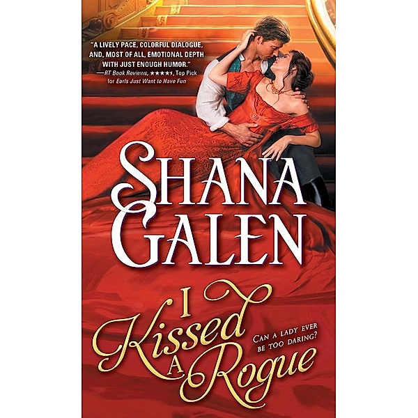 I Kissed a Rogue / Covent Garden Cubs, Shana Galen