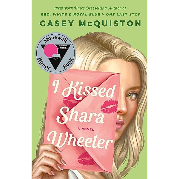 I Kissed Shara Wheeler, Casey McQuiston