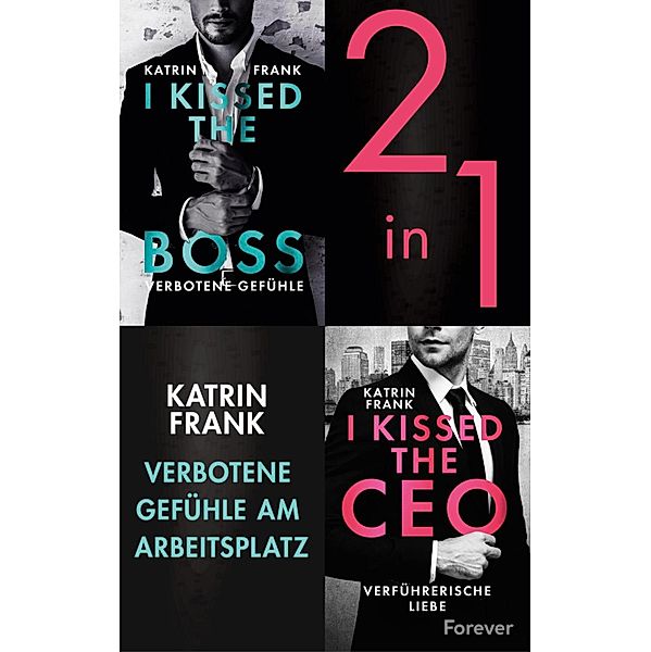 I kissed the Boss & I kissed the CEO, Katrin Frank