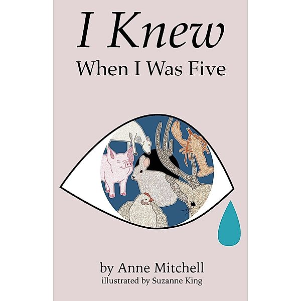 I Knew When I Was Five / Anne Mitchell, Anne Mitchell