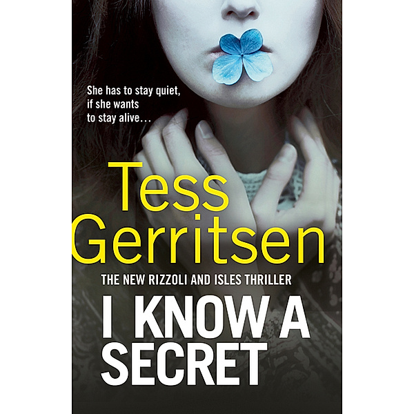 I Know a Secret, Tess Gerritsen