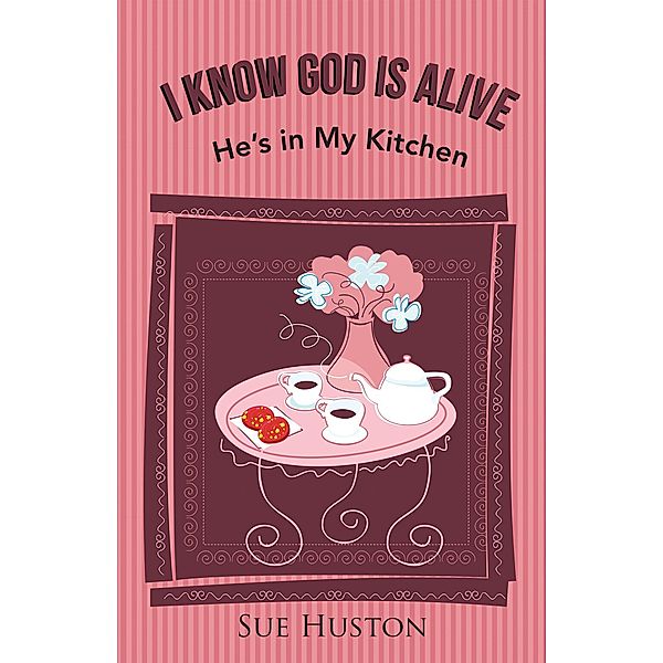 I Know God Is Alive, Sue Huston