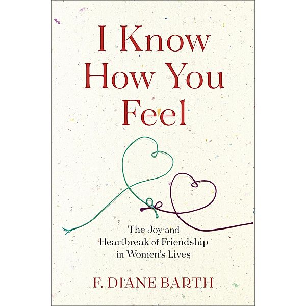 I Know How You Feel, F. Diane Barth
