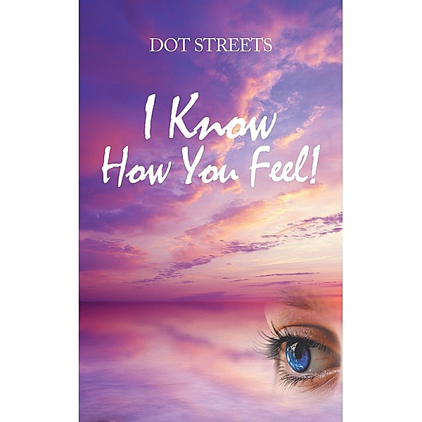 I Know How You Feel!, Dot Streets