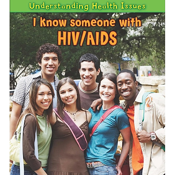 I Know Someone with HIV/AIDS, Elizabeth Raum