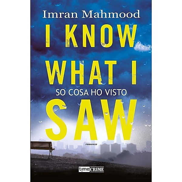 I Know What I Saw. So cosa ho visto, Imran Mahmood