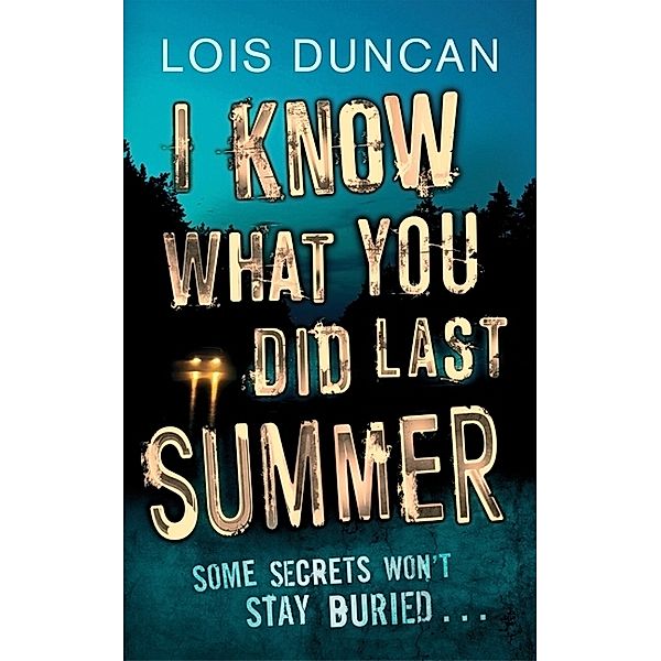 I Know What You Did Last Summer, Lois Duncan