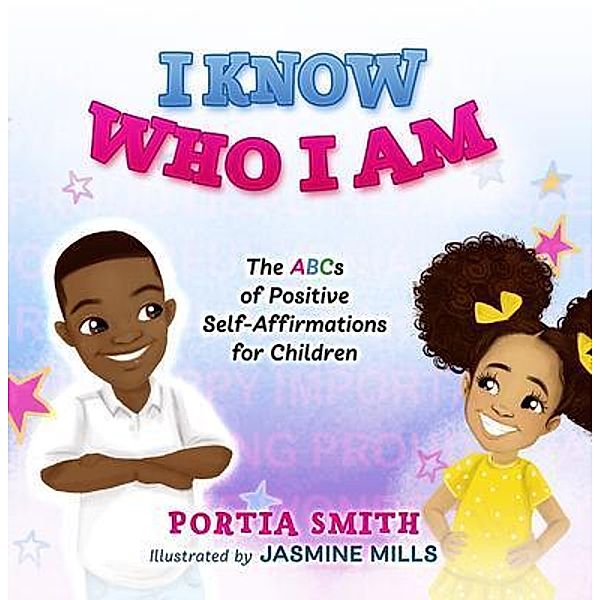 I Know Who I Am / Imagine Me, Creative Book Publishing, Portia Smith