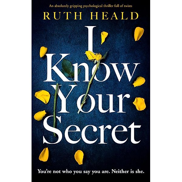 I Know Your Secret, Ruth Heald