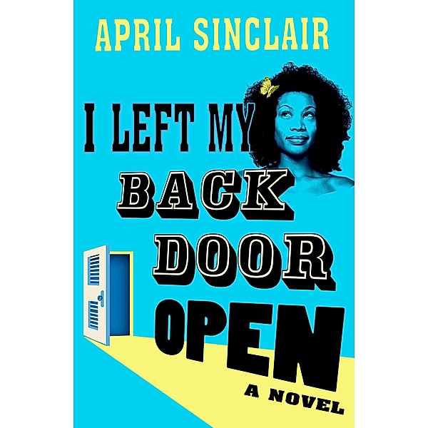 I Left My Back Door Open, April Sinclair