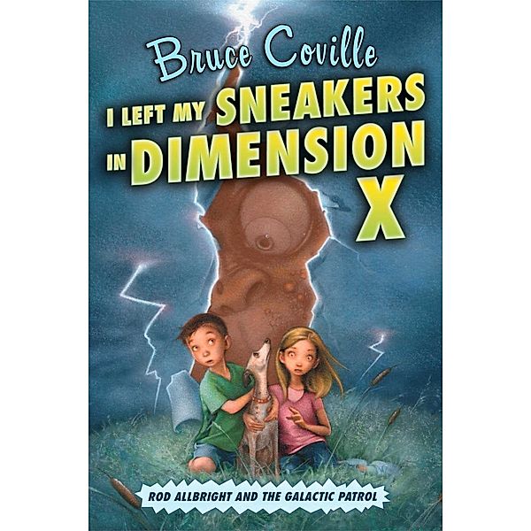 I Left My Sneakers in Dimension X, Bruce Coville