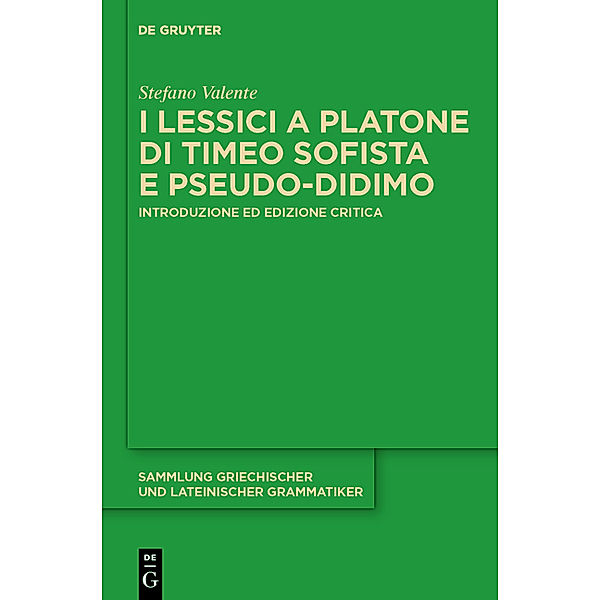 I lessici a Platone di Timeo Sofista e Pseudo-Didimo, Stefano Valente