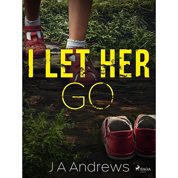 I Let Her Go, J A Andrews