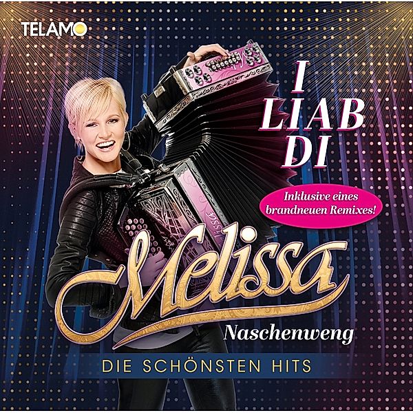 I liab Di: Die schönsten Hits, Melissa Naschenweng
