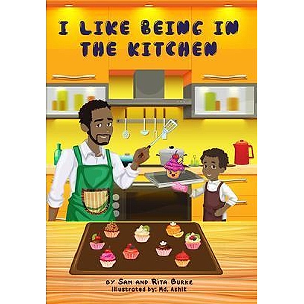 I LIKE BEING IN THE KITCHEN, Sam And Rita Burke