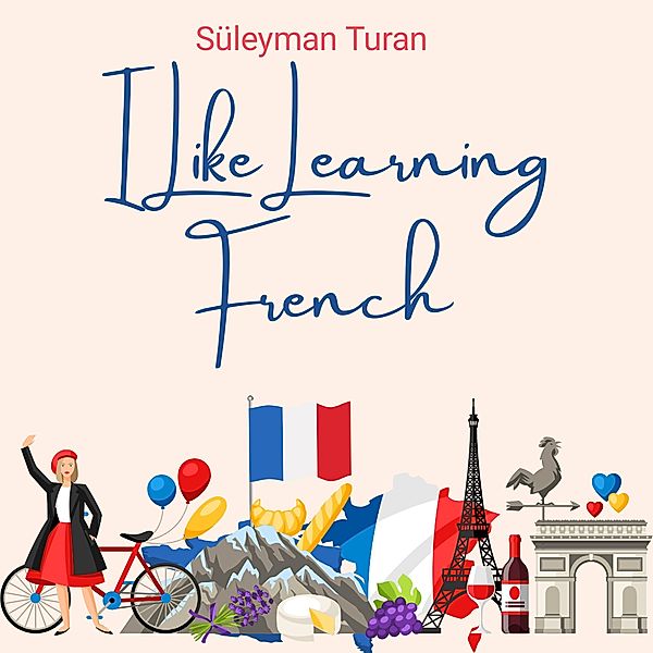 I Like Learning French, Suleyman Turan