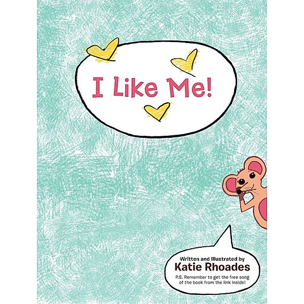 I Like Me!, Katie Rhoades