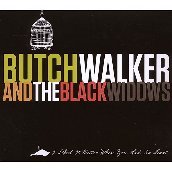 I Liked It Better When You Had, Butch Walker