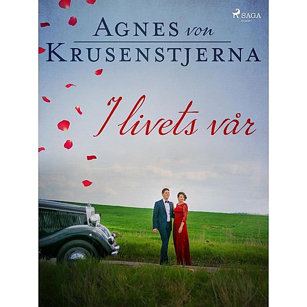 I livets vår / Viveka von Lagercronas historia Bd.4, Agnes von Krusenstjerna