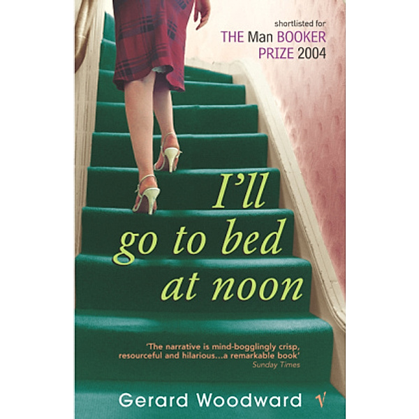 I ll Go to Bed at Noon, Gerard Woodward
