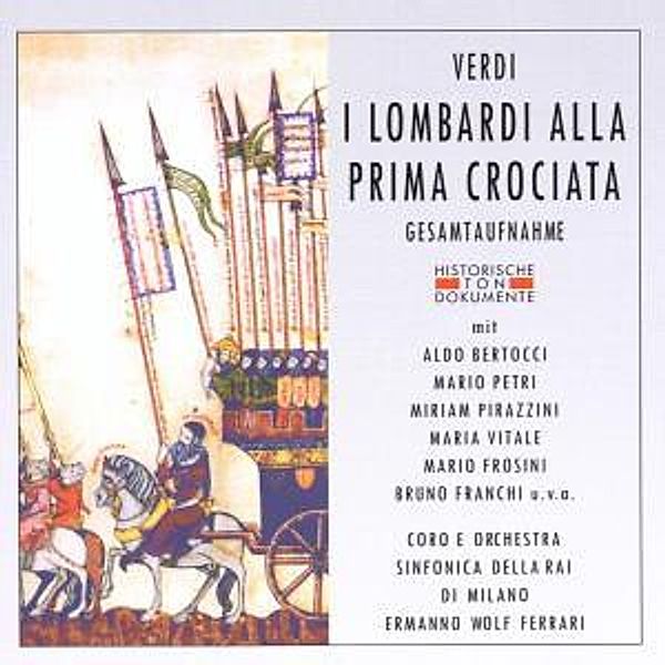 I Lombardi Alla Prima Crociata, Coro E Orch.Sinf.Della RAI Di Milano