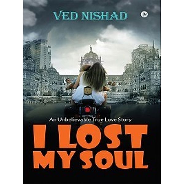 I Lost My Soul, Ved Nishad