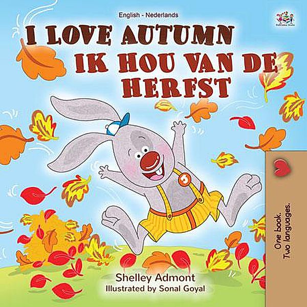 I Love Autumn Ik hou van de herfst (English Dutch Bilingual Collection) / English Dutch Bilingual Collection, Shelley Admont, Kidkiddos Books