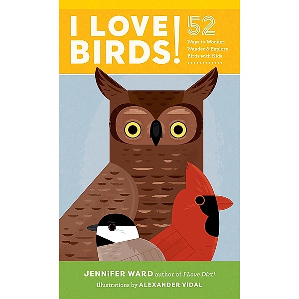 I Love Birds!, Jennifer Ward