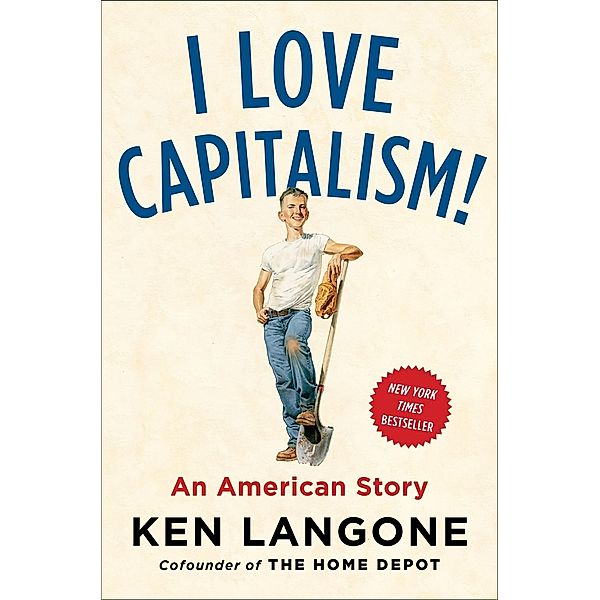 I Love Capitalism!, Ken Langone