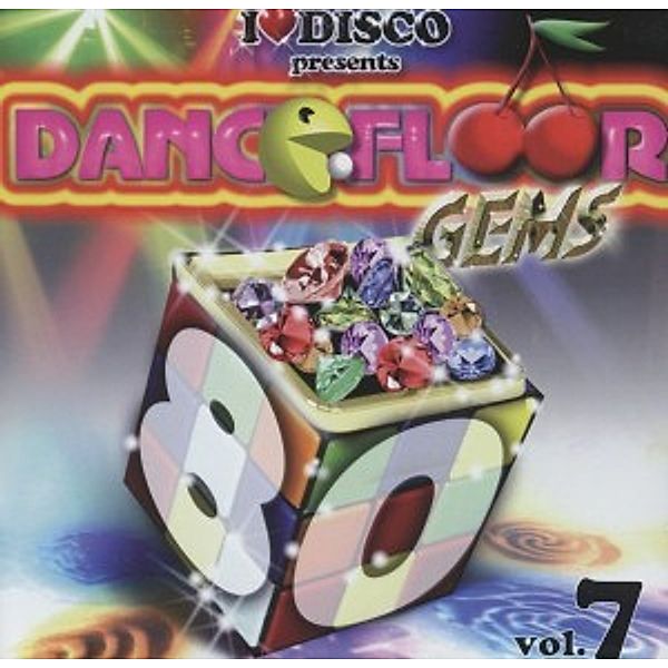 I Love Disco-Dancefloor Gems 80s Vol.7, Diverse Interpreten