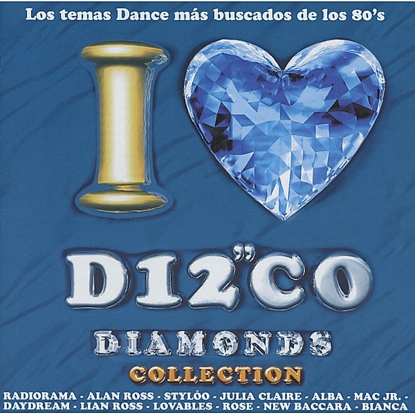 I Love Disco Diamonds Vol.16, Diverse Interpreten